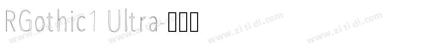 RGothic1 Ultra字体转换